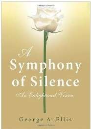 review symphony of silence george ellis