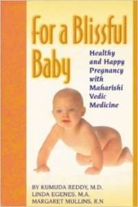 ... WISE COMPANION TO EVERY WOMAN ON A PATH OF MOTHERHOOD ... Full title: “For a Blissful Baby: Healthy and Happy Pregnancy with Maharishi Vedic Medicine” Genre: non-fiction Length: 256 pages Authors: Dr. Kumuda Reddy, Linda Egenes, Margaret Mullins First published: 2000 